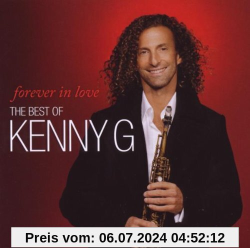 Forever in Love: the Best of Kenny G von Kenny G