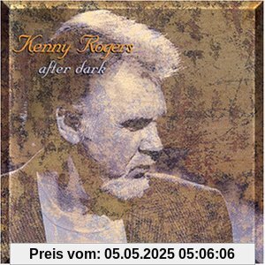 After Dark von Kenny Rogers