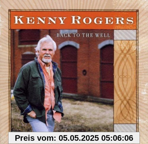 Back to the Well Back to the Well von Kenny Rogers