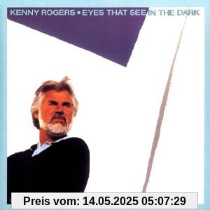Eyes That See in the Dark Eyes That See in the Dark von Kenny Rogers