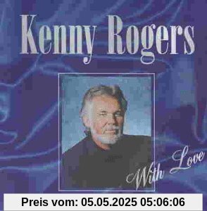 From Kenny Rogers With Love From Kenny Rogers With Love von Kenny Rogers