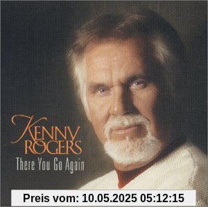 There You Go Again [Enhanced] von Kenny Rogers