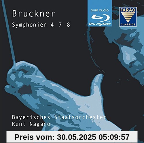Bruckner Symphonien 4, 7, 8 [Audio Blu-Ray] von Kent Nagano
