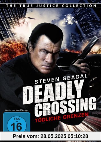 Deadly Crossing - Tödliche Grenzen Deadly Crossing - Tödliche Grenzen von Keoni Waxman