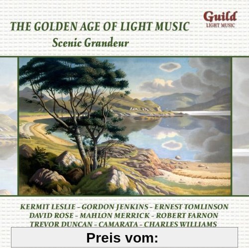 The Golden Age of Light Music. Scenic Grandeur von Kermit Leslie