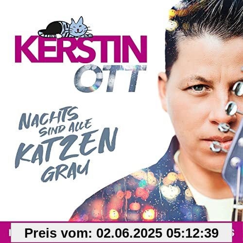 Nachts Sind Alle Katzen Grau (Deluxe Edition) von Kerstin Ott