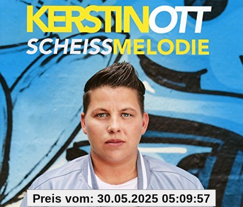 Scheissmelodie (2-Track) von Kerstin Ott
