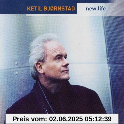 New Life New Life von Ketil Bjornstad