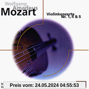 Eloquence - Mozart Violinkonzerte Nr. 1, 4 & 5 von Keulen, Isabelle Van