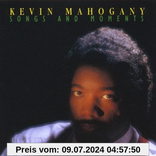 Songs and Moments von Kevin Mahogany