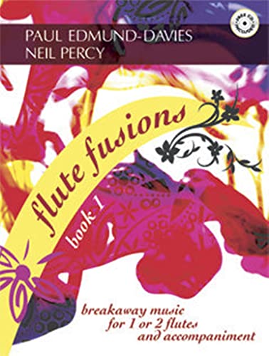 Flute Fusions Book 1 für 1-2 Flöten und Klavier - Spielbuch mit CD von Kevin Mayhew