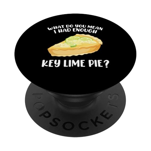 Tortendessert Florida Dessert Enough Food Lover Florida Pie PopSockets Klebender PopGrip Tortendessert Florida Dessert Enough Food Lover Florida Pie PopSockets Klebender PopGrip von Key Lime Pie Clothe For Food & Lemon Pie Baker