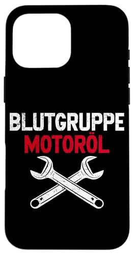 Blutgruppe Motoröl Autoschrauber Fahrzeugreparatur Wartung Hülle für iPhone 16 Pro Max Blutgruppe Motoröl Autoschrauber Fahrzeugreparatur Wartung Hülle für iPhone 16 Pro Max von Kfz-Mechaniker Werkstatt Automechaniker Kfz