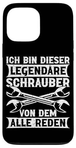 Ich Bin Dieser Legendäre Schrauber Von Dem Alle Reden Hülle für iPhone 13 Pro Max Ich Bin Dieser Legendäre Schrauber Von Dem Alle Reden Hülle für iPhone 13 Pro Max von Kfz-Mechaniker Werkstatt Automechaniker Kfz