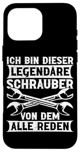 Ich Bin Dieser Legendäre Schrauber Von Dem Alle Reden Hülle für iPhone 16 Pro Max Ich Bin Dieser Legendäre Schrauber Von Dem Alle Reden Hülle für iPhone 16 Pro Max von Kfz-Mechaniker Werkstatt Automechaniker Kfz