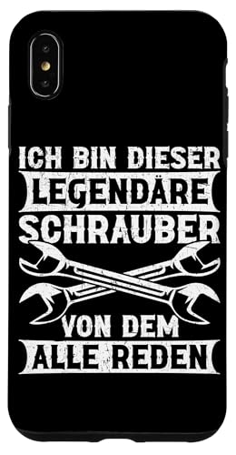 Ich Bin Dieser Legendäre Schrauber Von Dem Alle Reden Hülle für iPhone XS Max Ich Bin Dieser Legendäre Schrauber Von Dem Alle Reden Hülle für iPhone XS Max von Kfz-Mechaniker Werkstatt Automechaniker Kfz