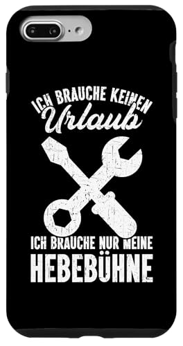 Ich Brauche Keinen Urlaub Ich Brauche Nur Meine Hebebühne Hülle für iPhone 7 Plus/8 Plus Ich Brauche Keinen Urlaub Ich Brauche Nur Meine Hebebühne Hülle für iPhone 7 Plus/8 Plus von Kfz-Mechaniker Werkstatt Automechaniker Kfz