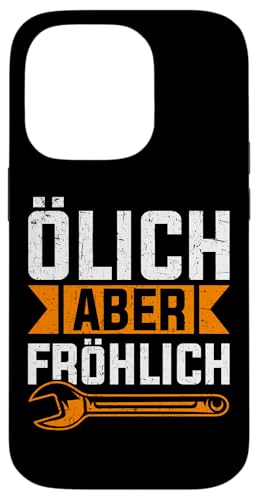Ölich Aber Fröhlich Autoschrauber Kfz Autowerkstatt Hülle für iPhone 14 Pro Ölich Aber Fröhlich Autoschrauber Kfz Autowerkstatt Hülle für iPhone 14 Pro von Kfz-Mechaniker Werkstatt Automechaniker Kfz