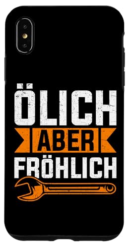 Ölich Aber Fröhlich Autoschrauber Kfz Autowerkstatt Hülle für iPhone XS Max Ölich Aber Fröhlich Autoschrauber Kfz Autowerkstatt Hülle für iPhone XS Max von Kfz-Mechaniker Werkstatt Automechaniker Kfz