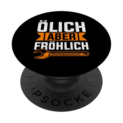 Ölich Aber Fröhlich Autoschrauber Kfz Autowerkstatt PopSockets Klebender PopGrip Ölich Aber Fröhlich Autoschrauber Kfz Autowerkstatt PopSockets Klebender PopGrip von Kfz-Mechaniker Werkstatt Automechaniker Kfz