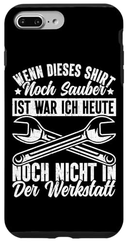 Wenn Dieses Shirt Noch Sauber Ist Werkstatt Autoschrauber Hülle für iPhone 7 Plus/8 Plus Wenn Dieses Shirt Noch Sauber Ist Werkstatt Autoschrauber Hülle für iPhone 7 Plus/8 Plus von Kfz-Mechaniker Werkstatt Automechaniker Kfz