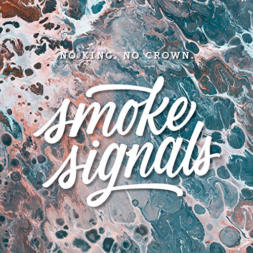 Smoke Signals [Vinyl LP] von Kick the Flame (Broken Silence)