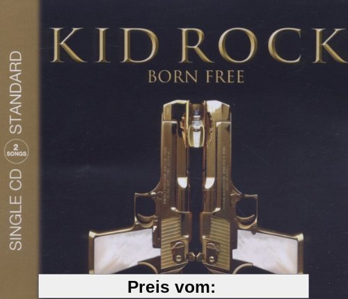 Born Free (2track) von Kid Rock