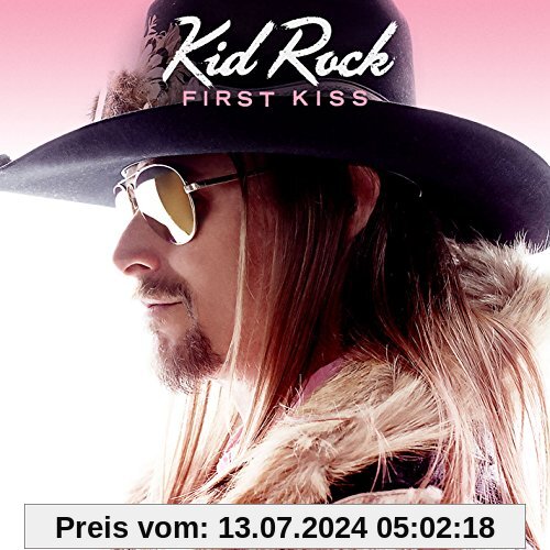 First Kiss [3 Tracks] von Kid Rock
