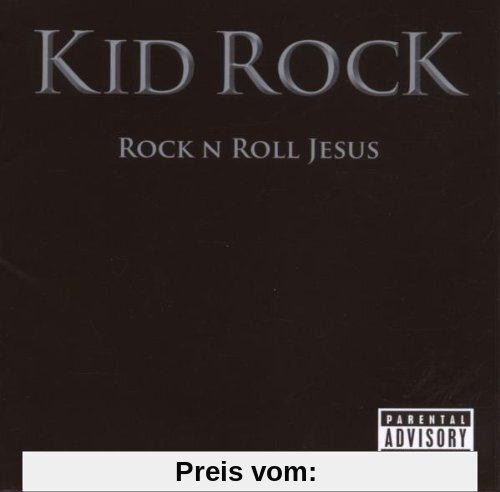 Rock N Roll Jesus von Kid Rock
