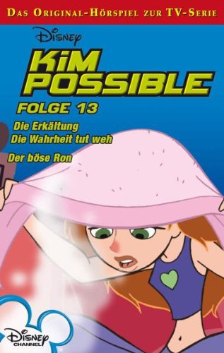 Disney Kim Possible TV-Serie Folge 13 - Die Erkältung / Die Wahrheit tut weh [Musikkassette] von Kiddinx (Audio)