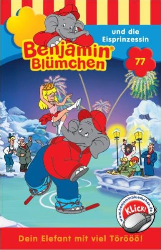 Folge 77: Benjamin und die Eisprinzessin [MC] [Musikkassette] von Kiddinx Entertainment Gmbh (kiddinx)
