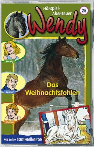 Wendy - Folge 25: Das Weihnachtsfohlen [MC] [Musikkassette] von Kiddinx Entertainment Gmbh (kiddinx)