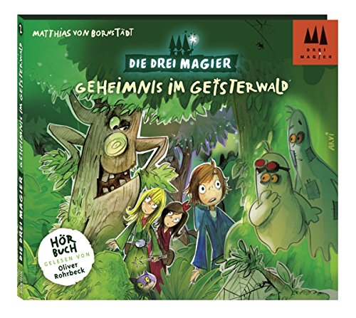 Die Drei Magier Hörbuch - Geheimnis im Geisterwald von Kiddinx Media