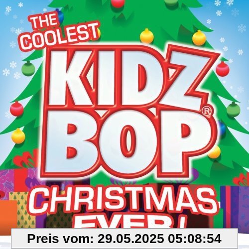 Coolest Kidz Bop Christmas Eve Coolest Kidz Bop Christmas Eve von Kidz Bop Kids