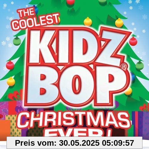 Coolest Kidz Bop Christmas Eve von Kidz Bop Kids