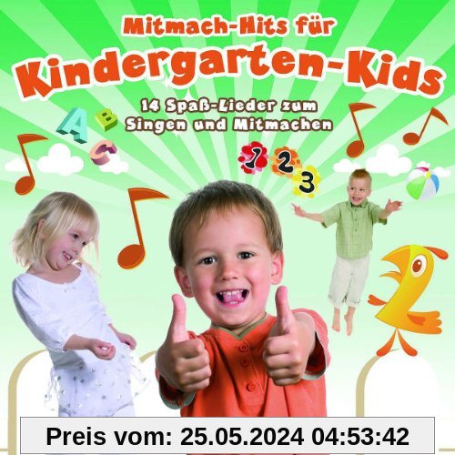 Mitmach-Hits für Kindergarten-Kids (14 Spaßlieder) von Kidz & Friendz