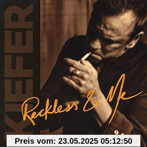 Reckless & Me Reckless & Me von Kiefer Sutherland