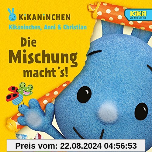 Die Mischung macht's! von Kikaninchen, Anni & Christian