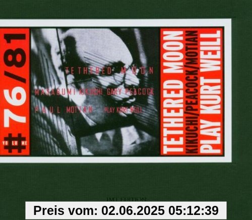 Tethered Moon,Play Kurt Weill Tethered Moon,Play Kurt Weill von Kikuchi
