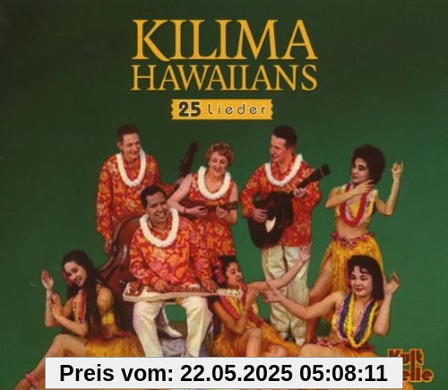 Kult Welle-25 Lieder Kult Welle-25 Lieder von Kilima Hawaiians