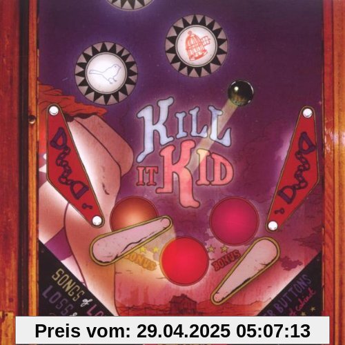 Kill It Kid Kill It Kid von Kill It Kid