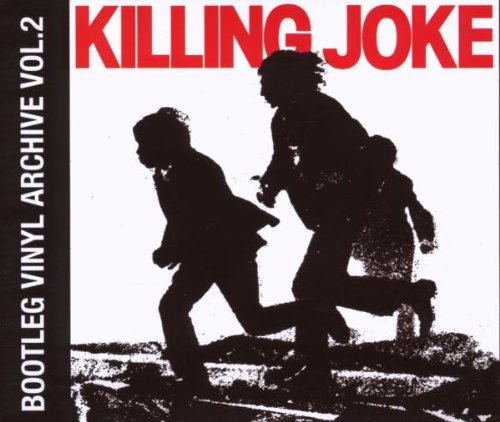 Bootleg Vinyl Archive Vol.2 von Killing Joke