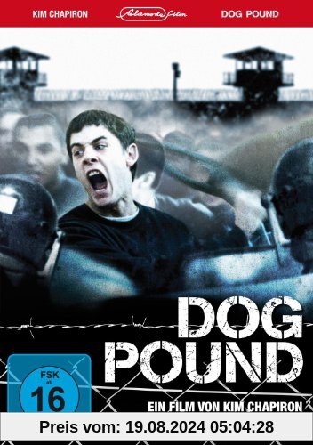 Dog Pound von Kim Chapiron