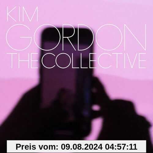 The Collective von Kim Gordon