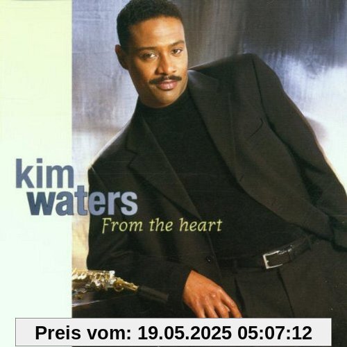 From the Heart From the Heart von Kim Waters