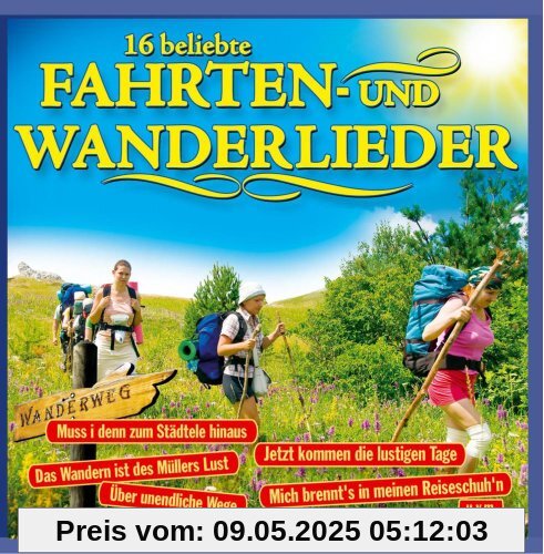 16 Beliebte Fahrtenlieder und Wanderlieder 16 Beliebte Fahrtenlieder und Wanderlieder von Kinderchor Mindelheim