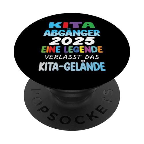 Kinder Kita Abgänger 2025 Schulkind Einschulung Grundschule PopSockets Klebender PopGrip Kinder Kita Abgänger 2025 Schulkind Einschulung Grundschule PopSockets Klebender PopGrip von Kindergarten Abschluss Kita Geschenk Kitaabgänger