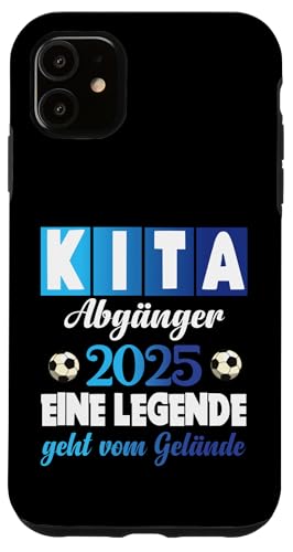 Kita Abgänger 2025 Eine Legende Verlässt Das Kita Gelände Hülle für iPhone 11 Kita Abgänger 2025 Eine Legende Verlässt Das Kita Gelände Hülle für iPhone 11 von Kindergarten Schultüte Geschenke für Mädchen Jungs