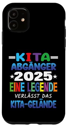 Kita Abgänger 2025 Eine Legende Verlässt Das Kita Gelände Hülle für iPhone 11 Kita Abgänger 2025 Eine Legende Verlässt Das Kita Gelände Hülle für iPhone 11 von Kindergarten Schultüte Geschenke für Mädchen Jungs
