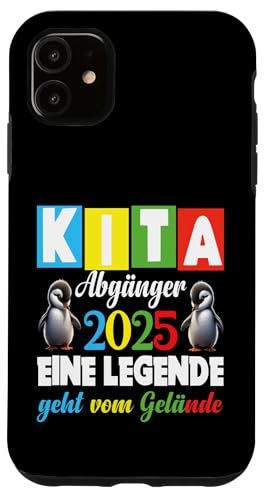 Kita Abgänger 2025 Eine Legende Verlässt Das Kita Gelände Hülle für iPhone 11 von Kindergarten Schultüte Geschenke für Mädchen Jungs